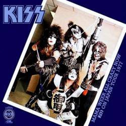 Kiss : Mama Weer All Crazee Now